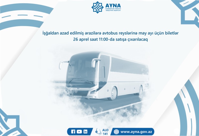 Поступят в продажу майские билеты на автобусные рейсы на освобожденные от оккупации территории Азербайджана